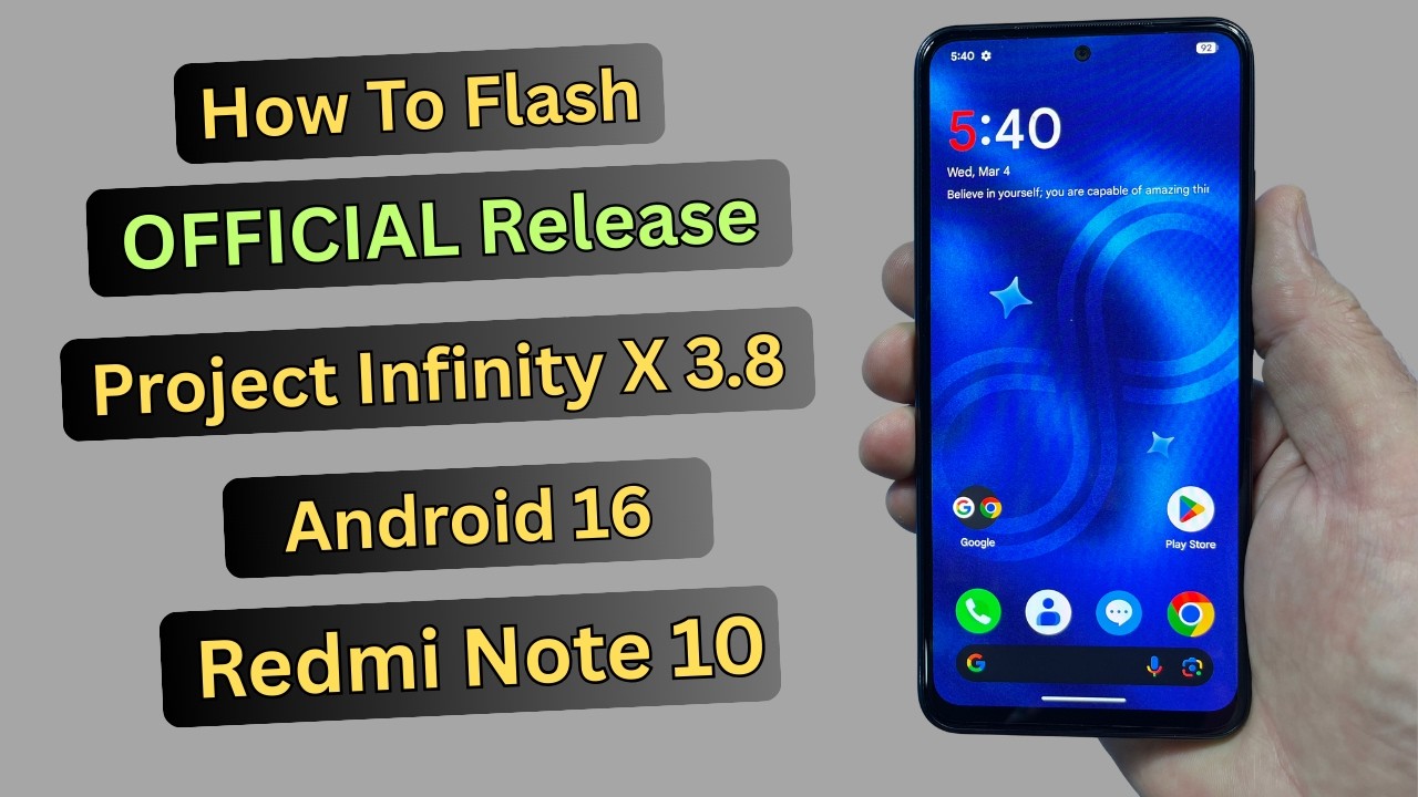 Flash Project Infinity X 3.8 Android 16 ON Redmi Note 10