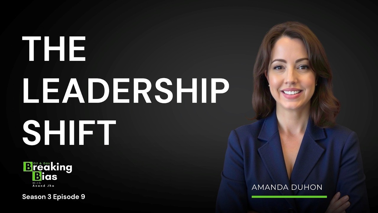 What Energy Leaders Still Get Wrong | Amanda Duhon
