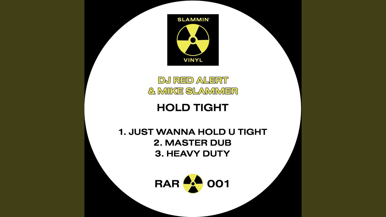 Just Wanna Hold U Tight