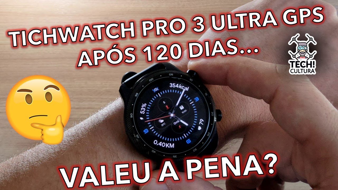 TicWatch Pro 3 Ultra GPS - Valeu a pena? Saiba como foi usar esse smartwatch por 120 dias