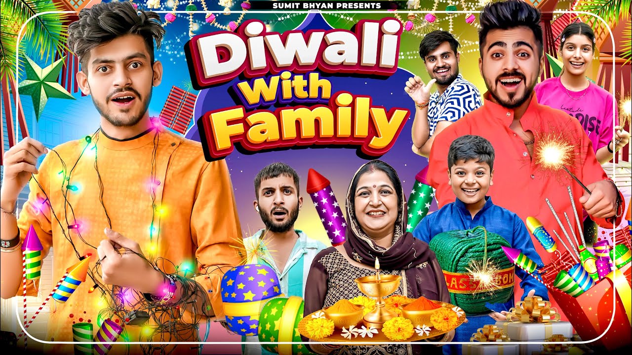 DIWALI WITH FAMILY || Sumit Bhyan