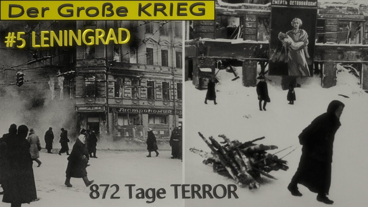 [Doku-Serie] Teil 5: Leningrad – Die tödlichste Belagerung der Geschichte | Der Große Krieg