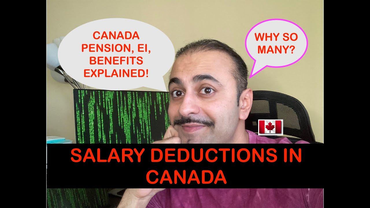 Tax Deductions Explained| PAYROLL DEDUCTIONS IN CANADA| How much salary do I get to keep in Canada?