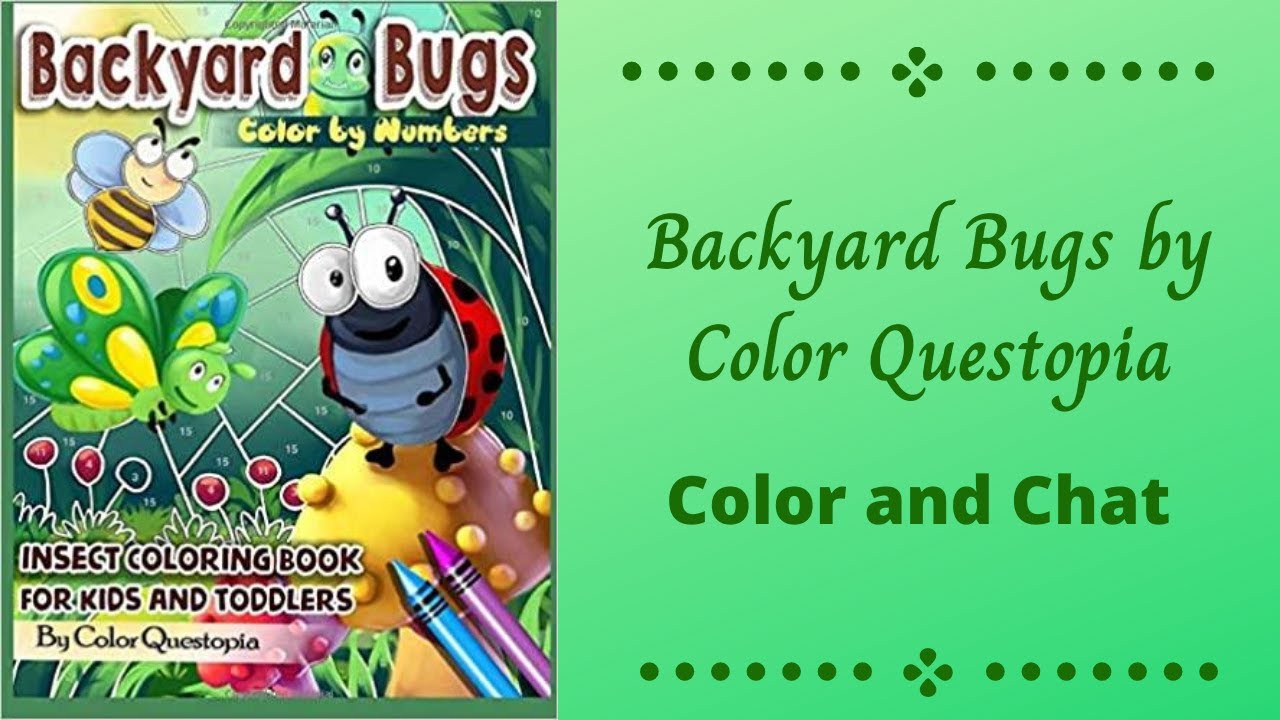 Backyard Bugs by Color Questopia - Color and Chat
