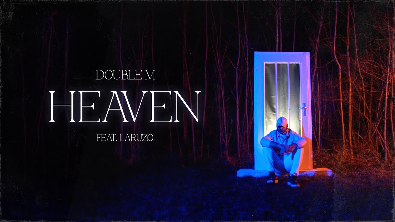 Double M X Laruzo - Heaven (prod. by LEXNOUR)