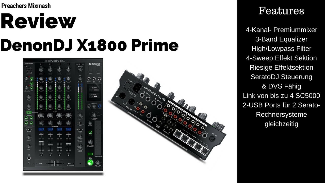 Denon DJ X1800 Prime Mixer Review  (Test German 2018) Full HD
