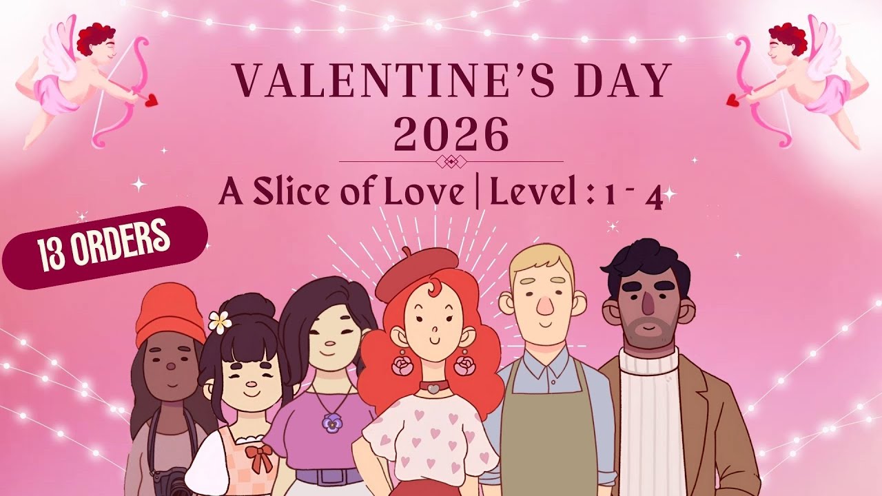 💝Valentine's Day-2026 | Slice of Love - Level: 1 - 4 💝|| Good Pizza, Great Pizza