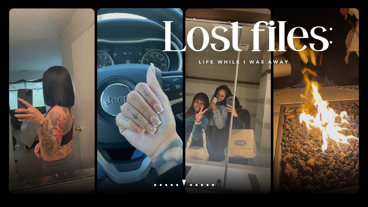LOST FILES | WHILE I WAS AWAY (NAILS, HAIR, BONFIRE & MORE)