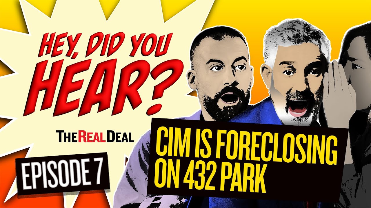 Hey Did You Hear... CIM forecloses on Macklowe's 432 Park Unit