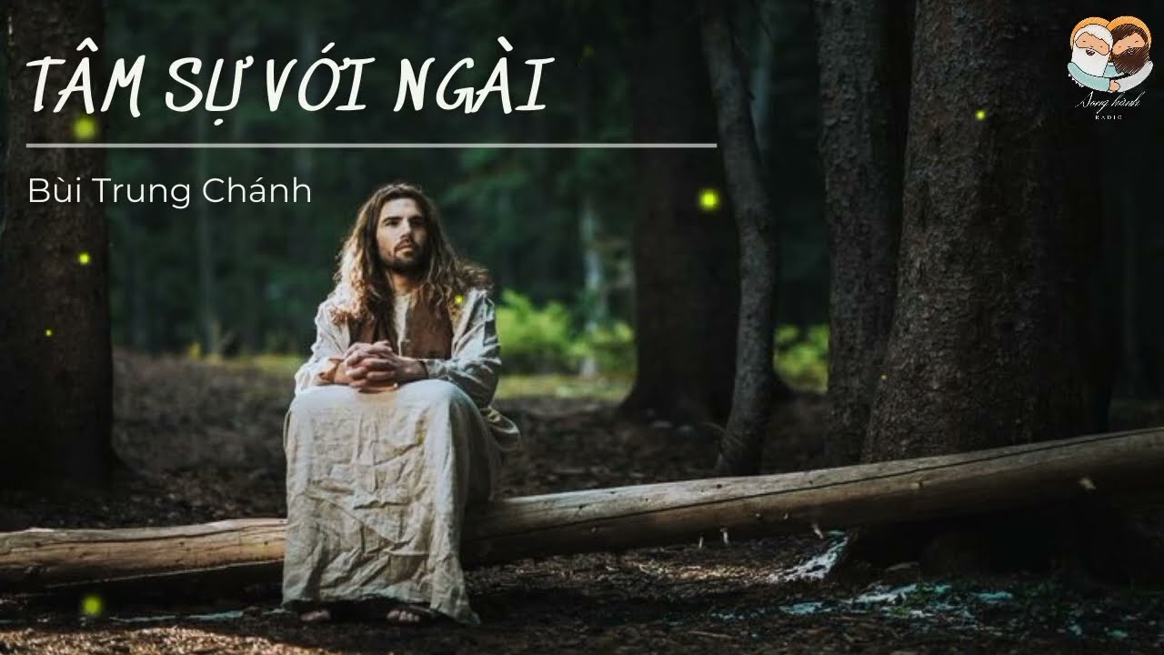 Tâm Sự Với Ngài || MV Lyrics || St & Tb: Bùi Trung Chánh|| Thánh ca