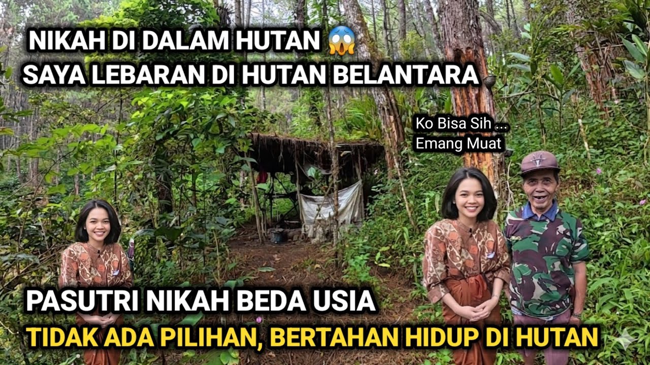 PASUTRI BEDA USIA BERTAHAN HIDUP DI GUBUK KECIL TINGGAL DI DALAM HUTAN JAWA BARAT