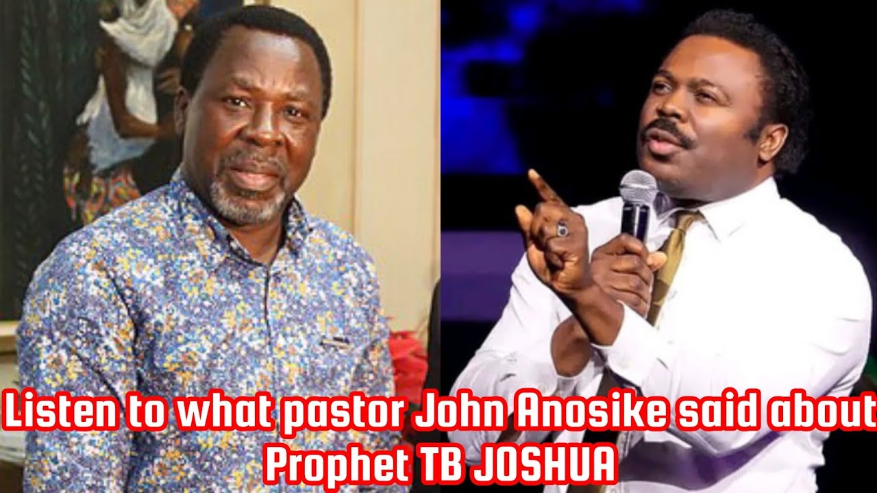 This is What Pastor John Anosike said About Prophet TB JOSHUA