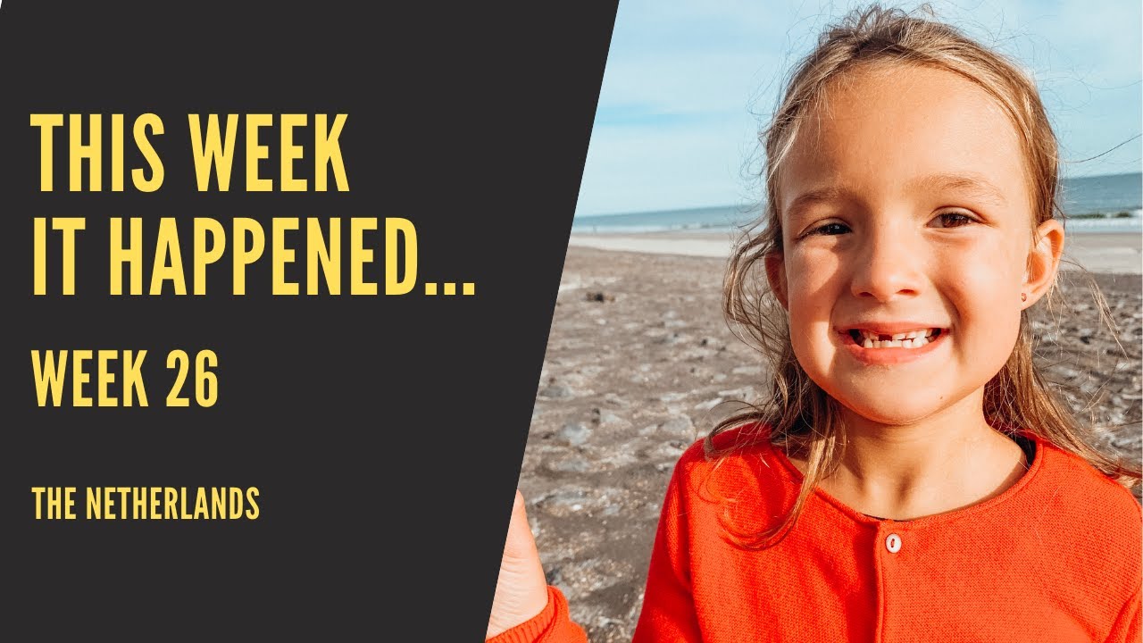 This week IT finally happened // WEEK 26 - The Netherlands - Zeeland