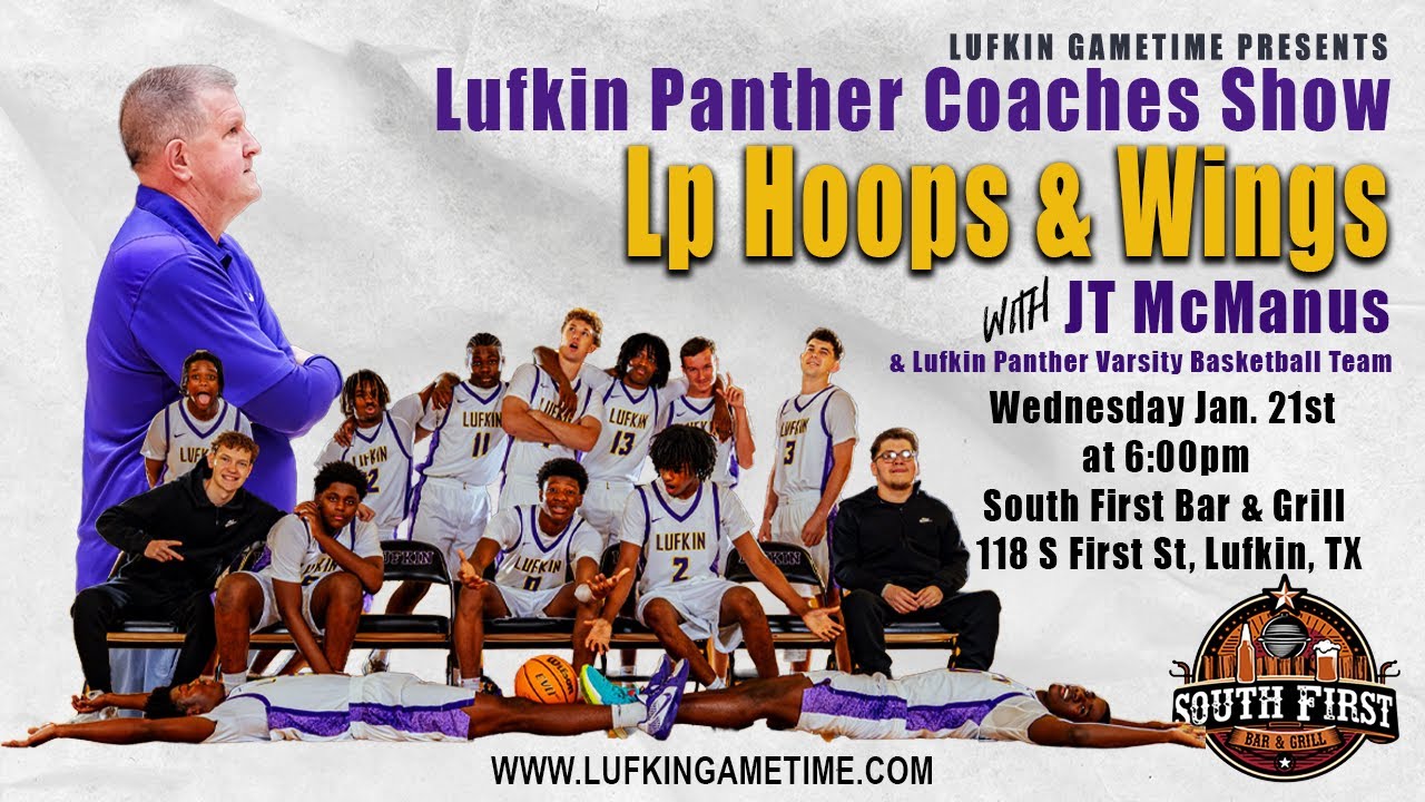 01/21/26 Lufkin Panther Basketball Coaches Show