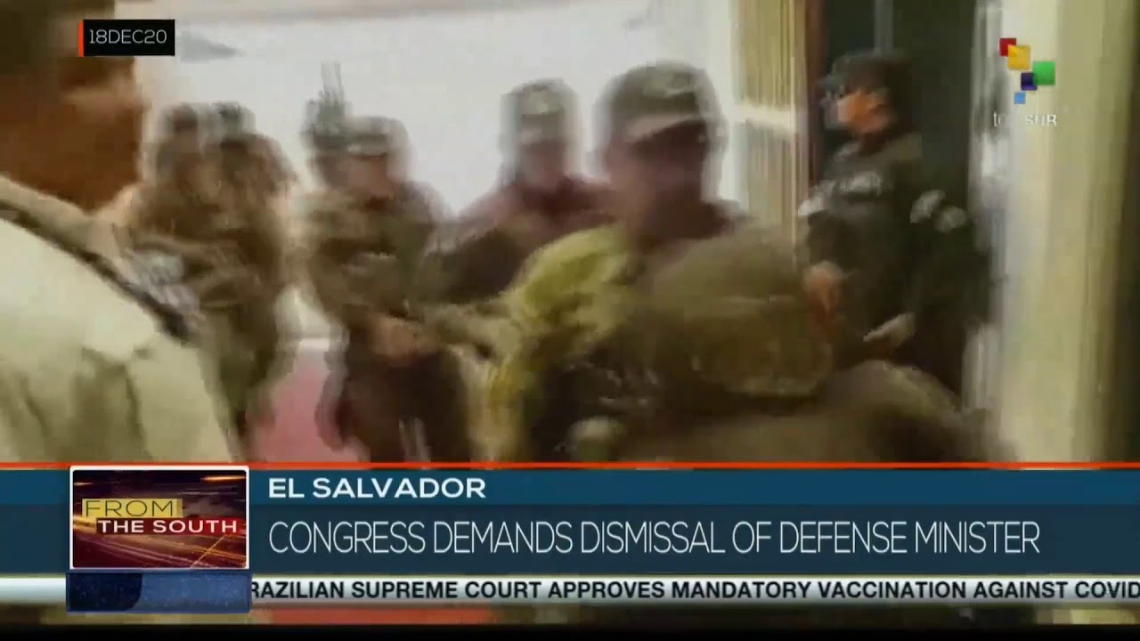 El Salvador: Congress demands dismissal of Defense Minister
