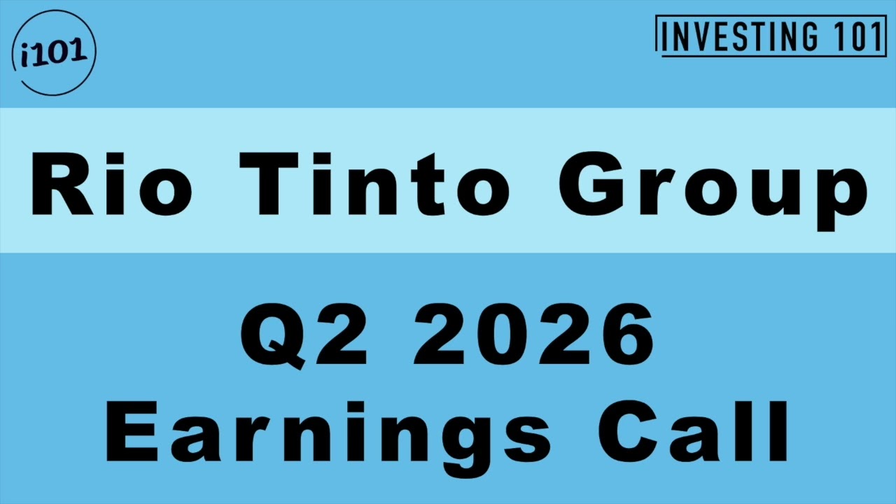 Rio Tinto Group Q2 2026 Earnings Call | Iron Ore Production Volumes Cushion Metal Drag