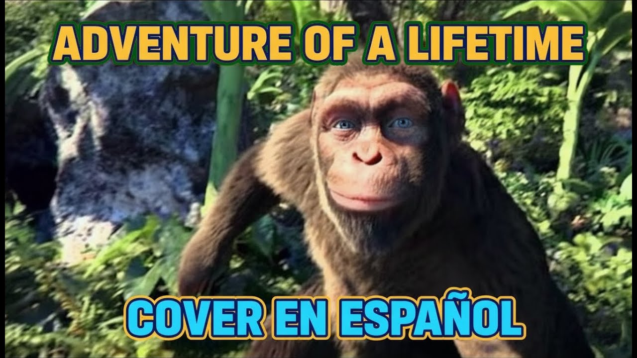 Adventure of a lifetime - Coldplay (2015) Cover en Español - Aventura de una Vida Letra Adaptada
