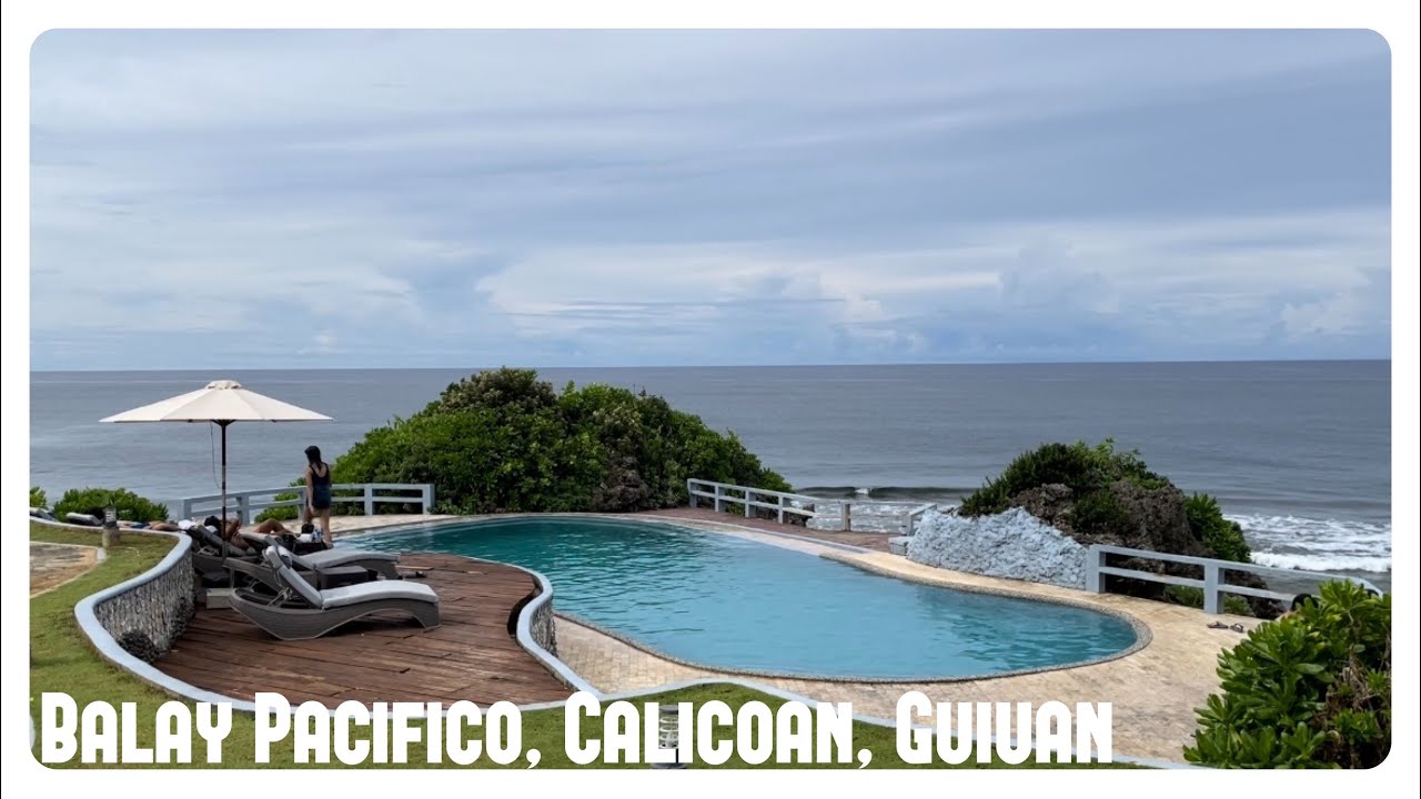 Balay Pacifico Lux Villas, Calicoan, Guiuan, Eastern Samar