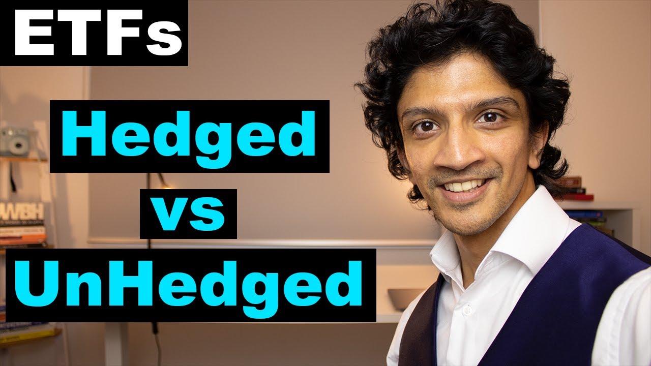 Hedged vs Unhedged - Comparing Vanguard's International ETFs