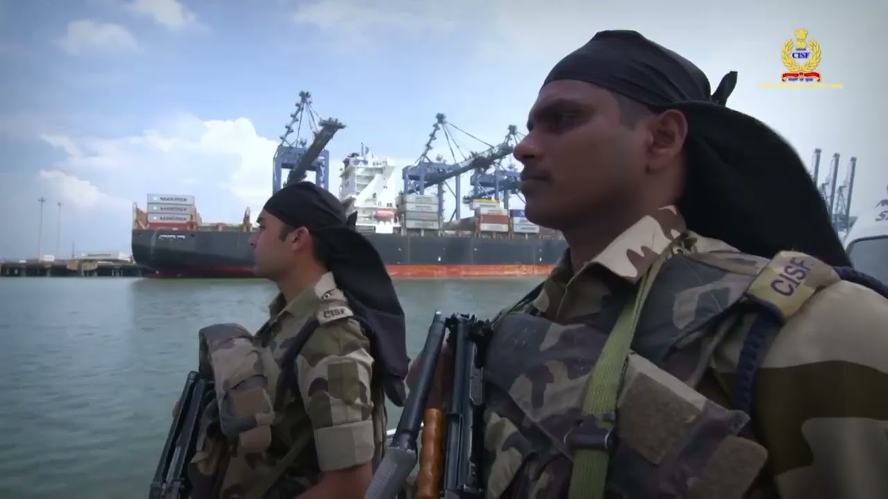 #CISF Securing India&rsquo;s vital seaports and maritime gateways 24*7