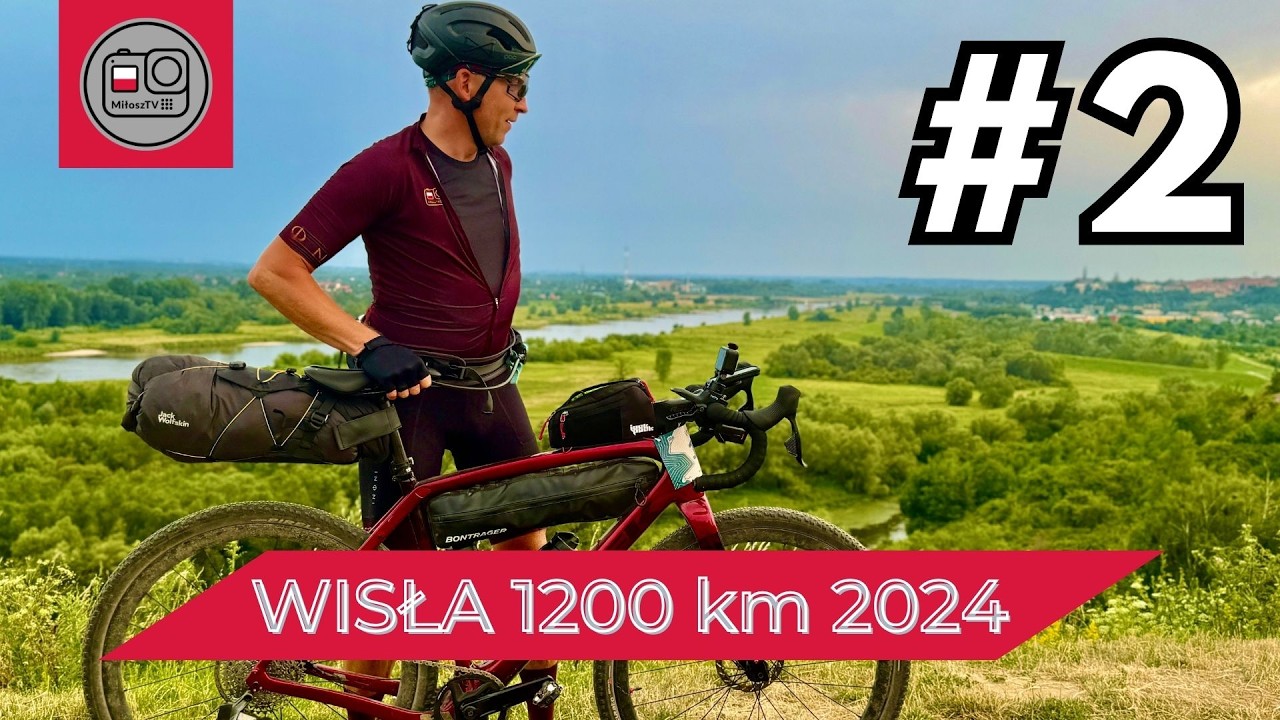 Wisła 1200 km 2024 | Ultramaraton ROWEROWY | DRUGI i TRZECI dzień #2