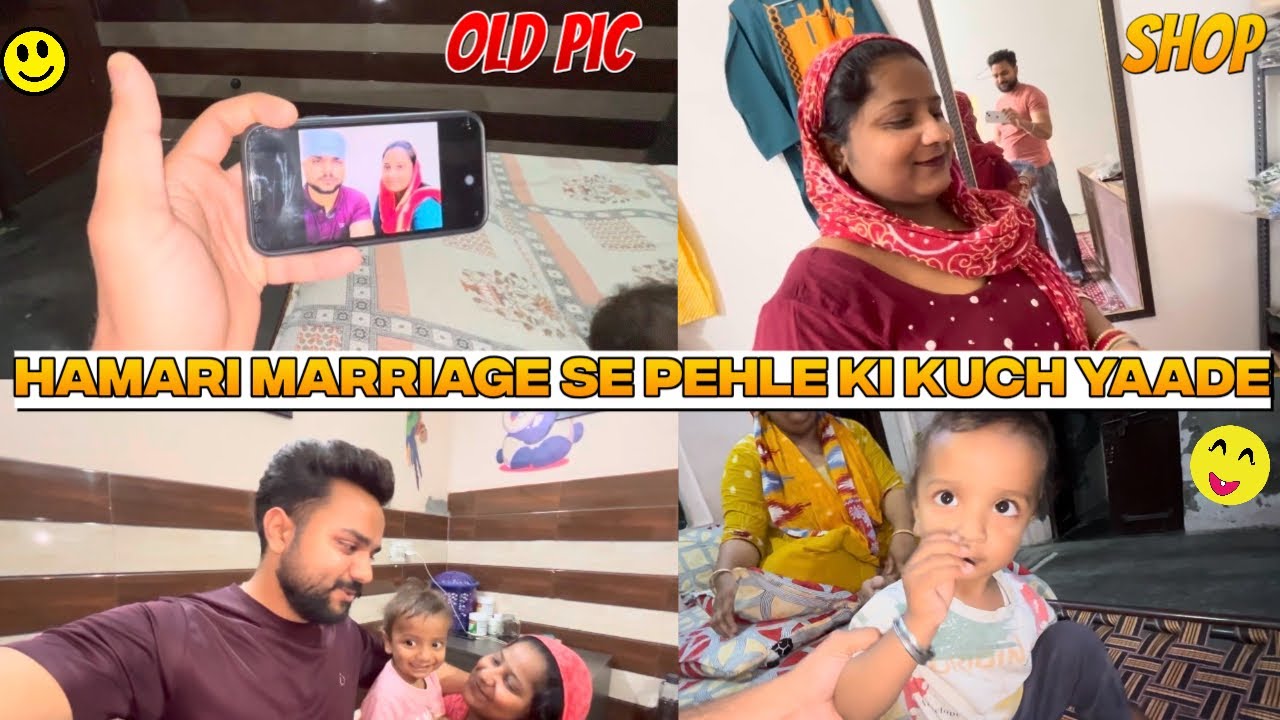 HAMARI MARRIAGE SE PEHLE KI STORY❤️🫣||PURANI YAADE VLOG MEIN⏰😍||#ad #dailyvlogs #family 