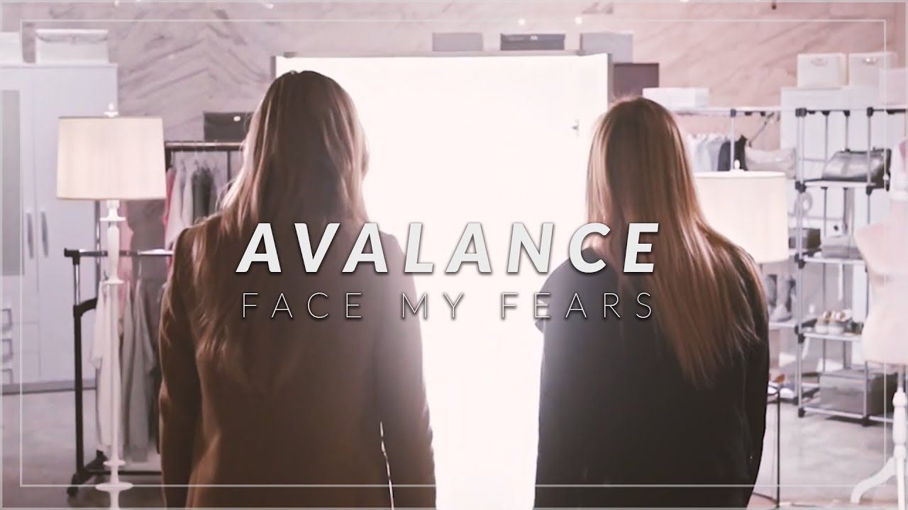 Ava x Sara || Face My Fears