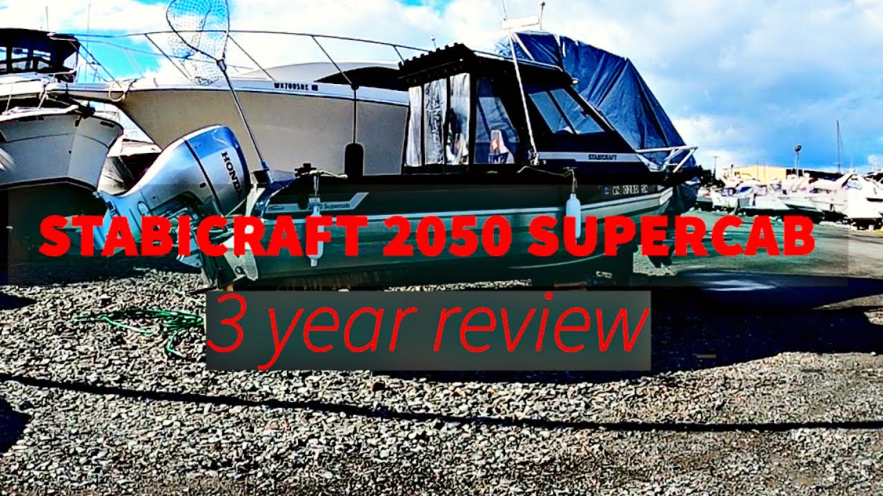 Stabicraft 2050 Supercab - A 3 year review | Stabicraft on the Sound