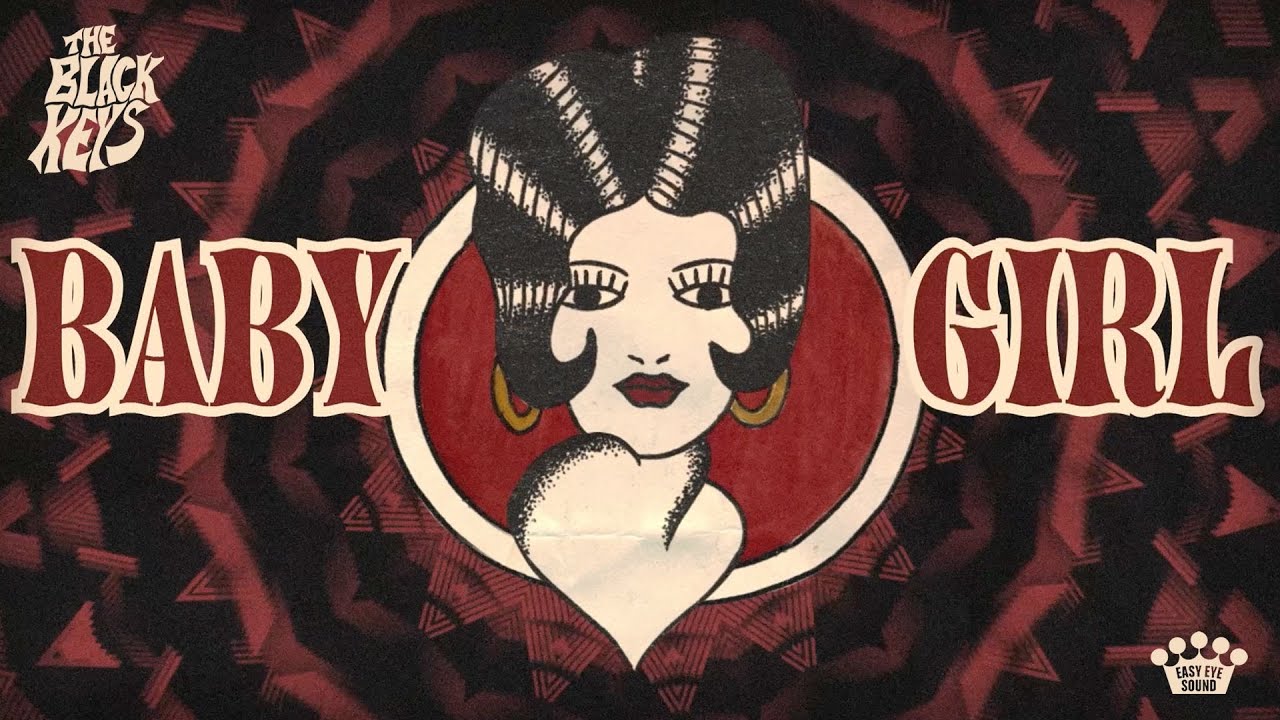 The Black Keys - Babygirl (Official Lyric Video)