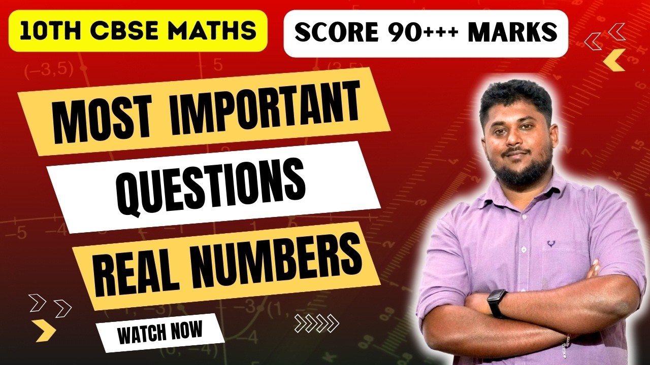 10TH CBSE | MOST IMPORTANT QUESTIONS | REAL NUMBERS | SCORE 90+ |#education #ncert #cbse #boardexam