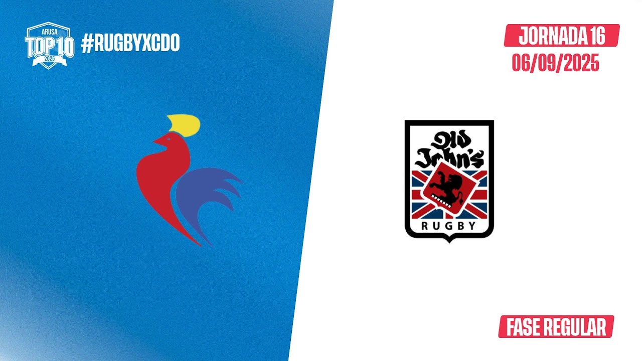 🏉Stade Francais vs Old johns - Jornada 16 Top 10 Arusa 2025