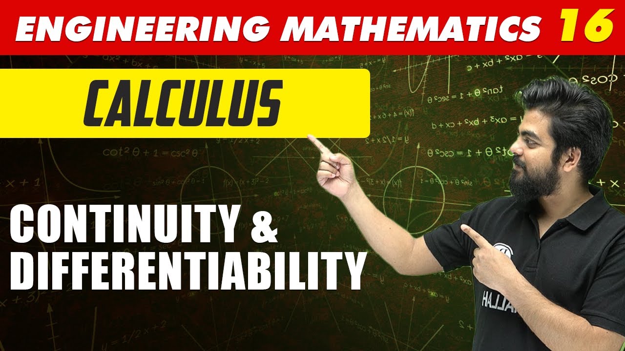 Engineering Mathematics 16 | CONTINUITY & DIFFERENTIABILITY | GATE All Branches