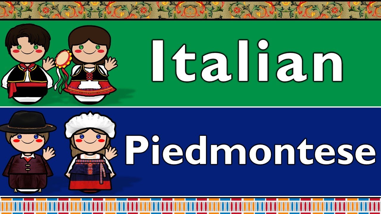 ROMANCE: ITALIAN & PIEDMONTESE