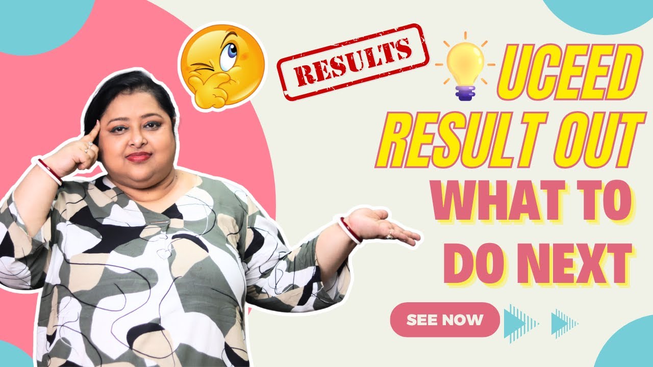 🚀 UCEED 2025 Results Out! What&rsquo;s Next? | College Admissions & Portfolio Tips