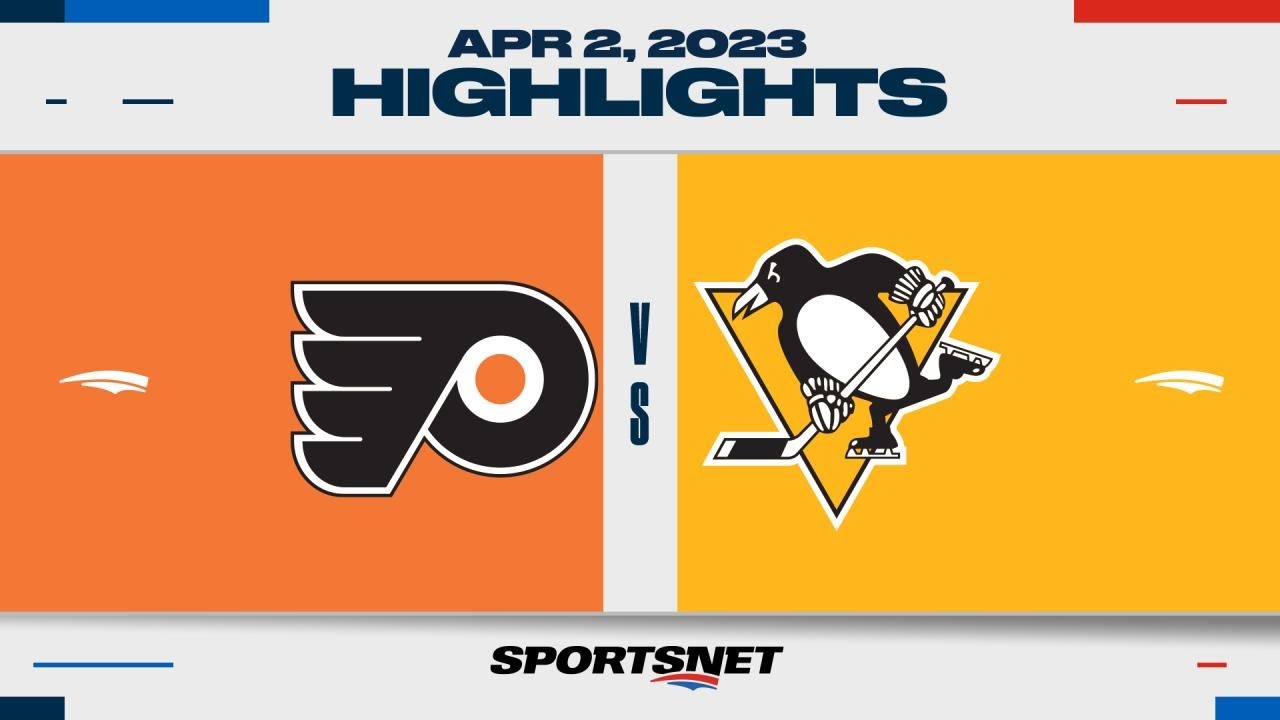 NHL Highlights | Flyers vs. Penguins - April 2, 2023