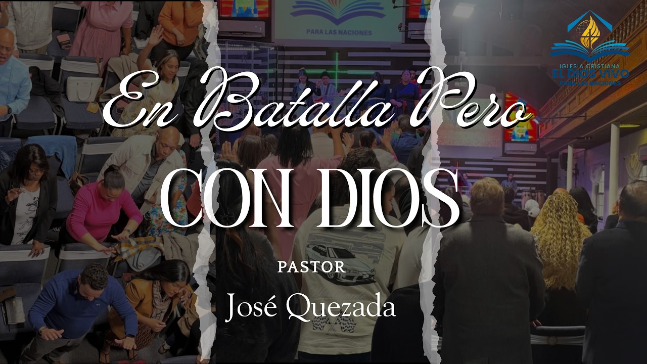 EN BATALLA PERO CON DIOS