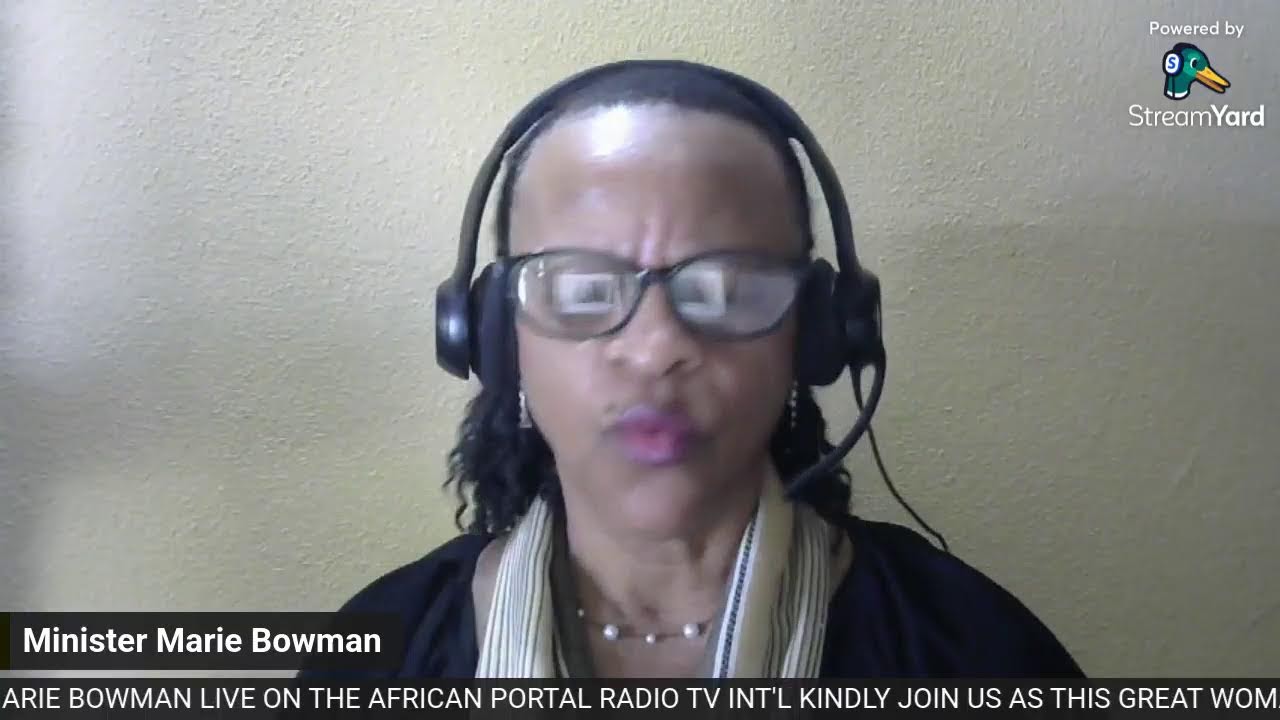 MATTER OF THE MOMENT WITH MIN MARIE BOWMAN LIVE ON THE AFRICAN PORTAL RADIO TV