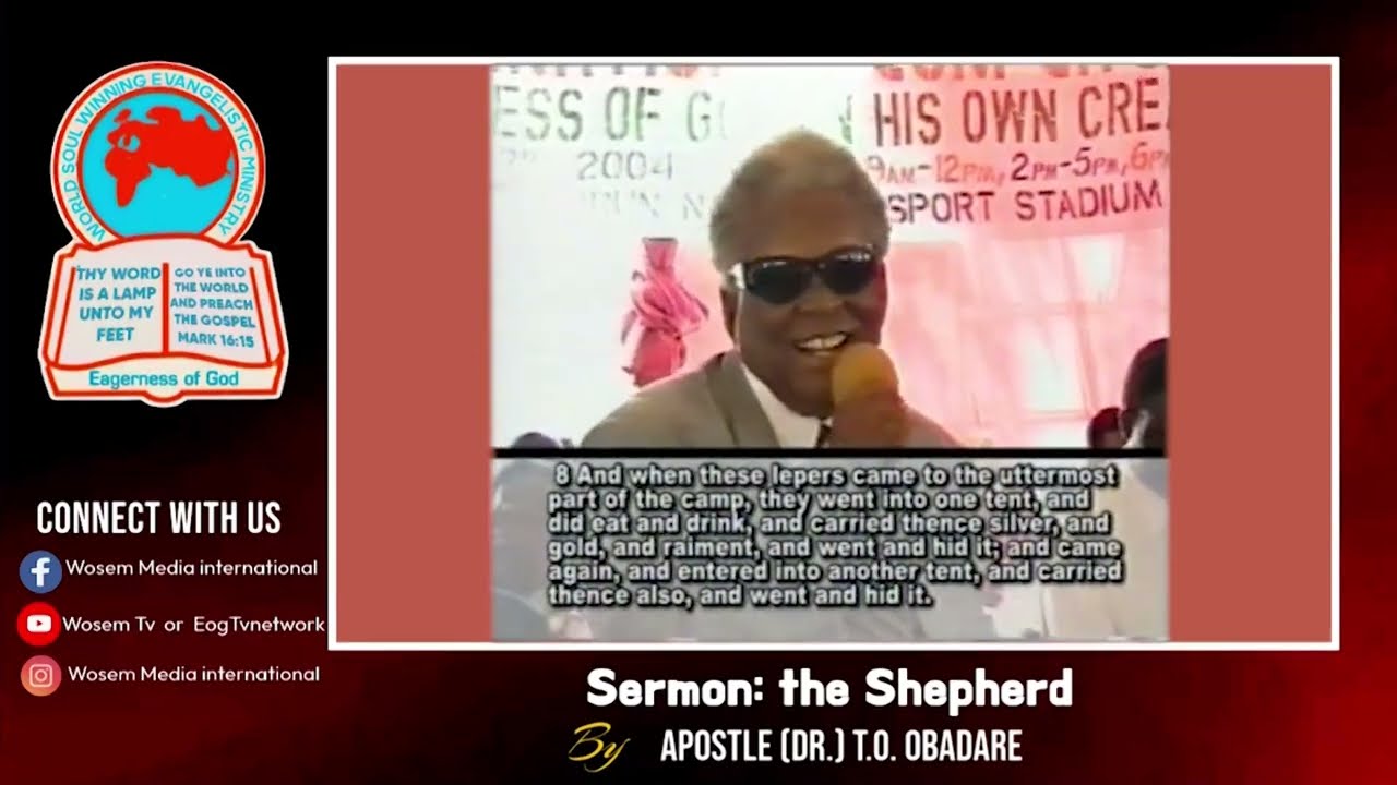 The Shepherd by Apostle Dr. T.O. Obadare