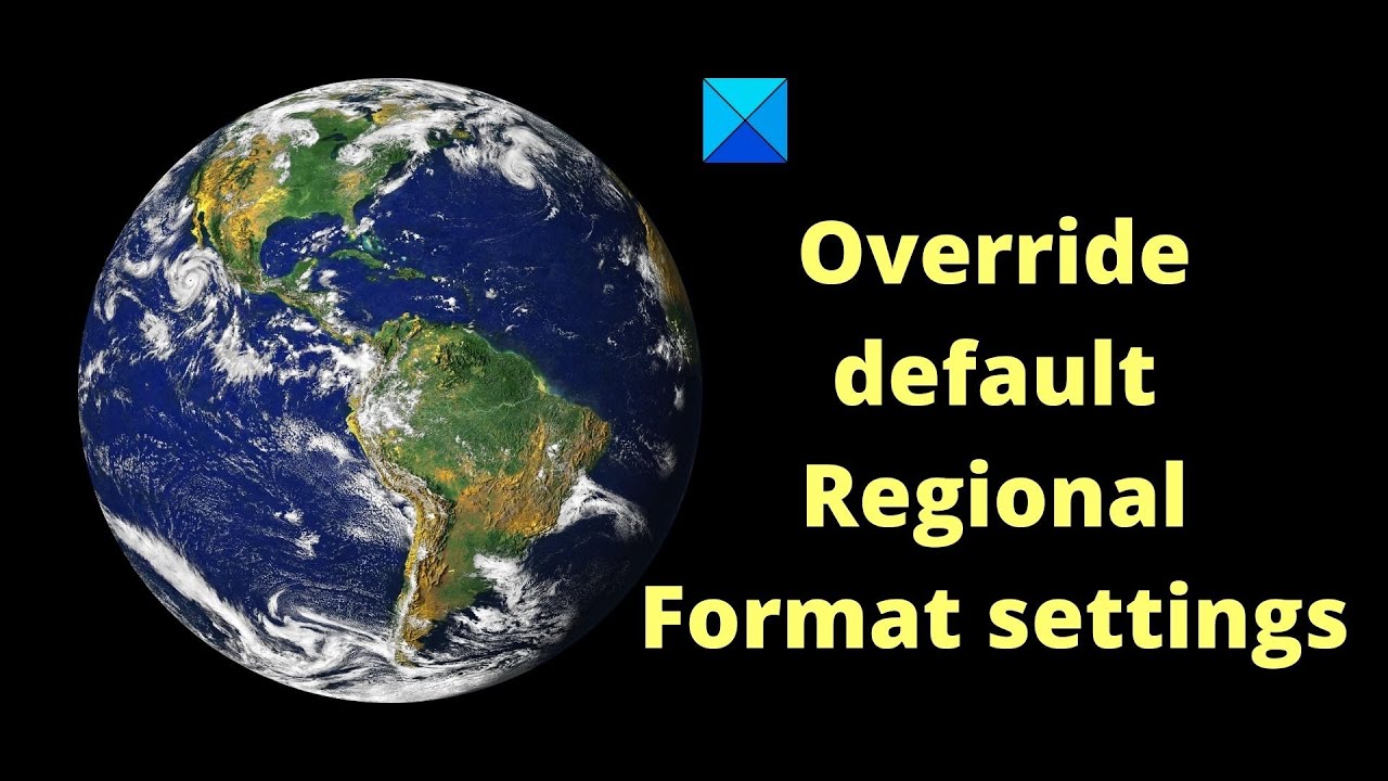 How to override default Regional Format settings in Windows 11/10