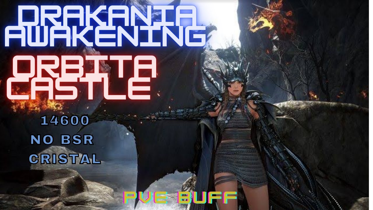 Drakania AWK PvE Buffs - Orbita Castle - 14600 trash 376/431 AP/DR