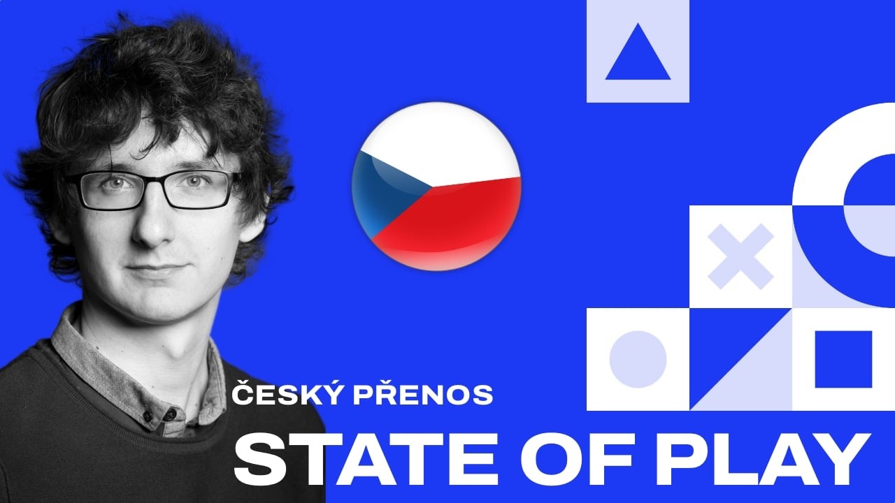 State of Play živě s českým komentářem. Sledujte společně se mnou prezentaci PlayStationu