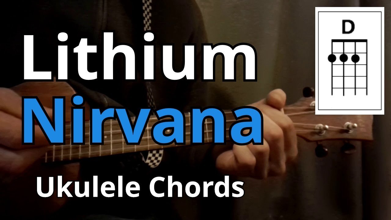 Lithium - Nirvana (Ukulele Chords)