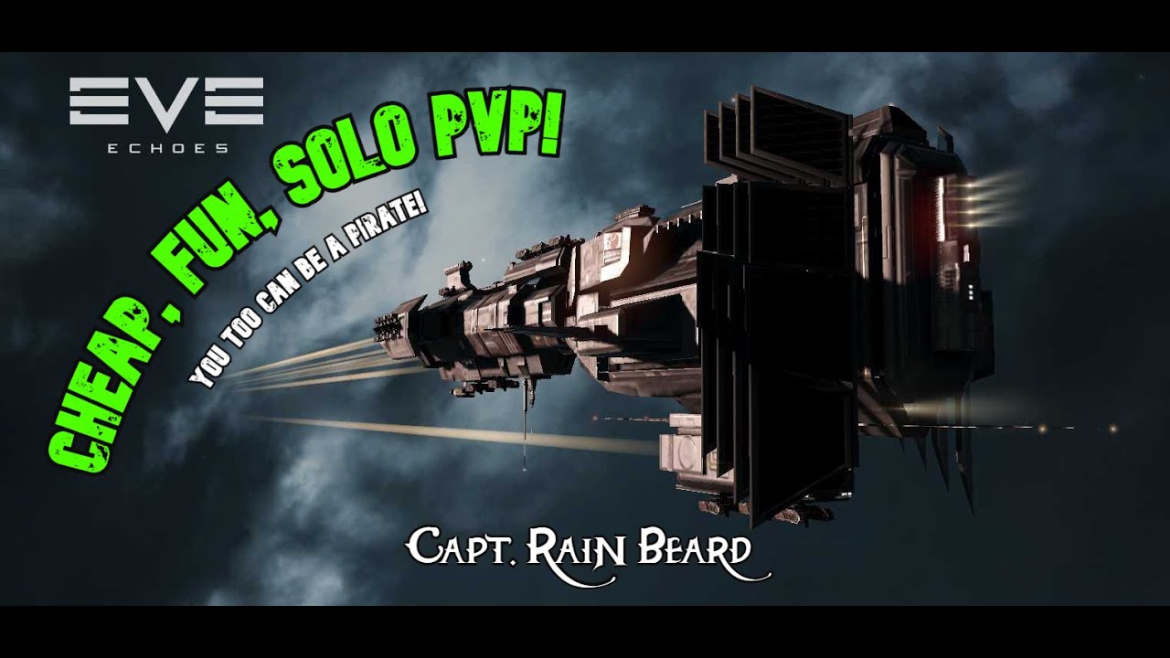 EVE Echoes SOLO PVP: Pirate Life (cheap)!