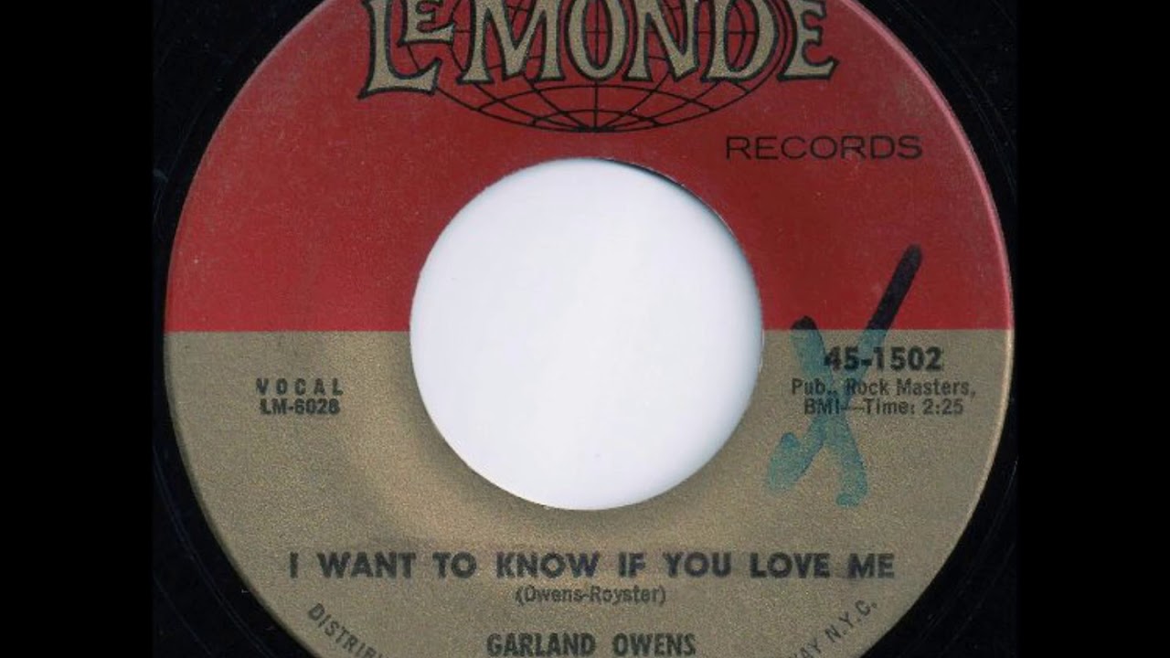 GARLAND OWENS & GROUP - I WANT TO KNOW IF YOU LOVE ME /