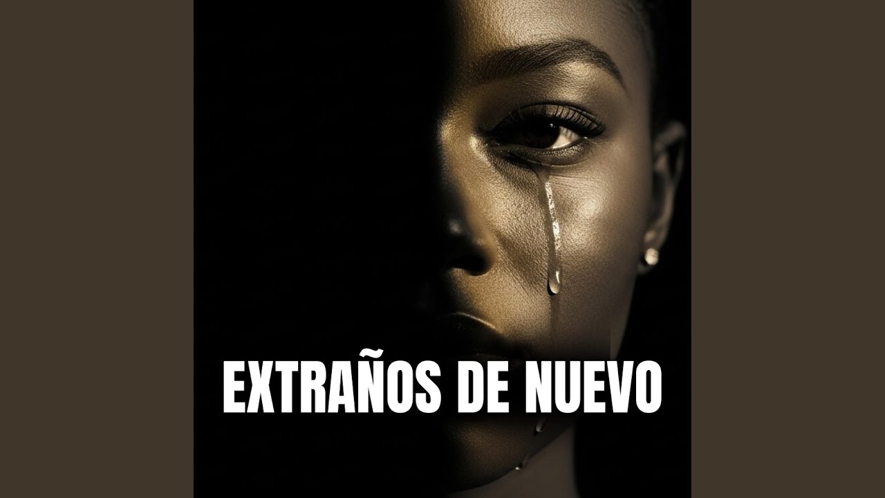 Extraños de Nuevo
