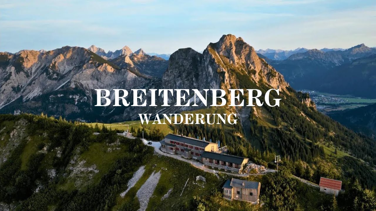 Breitenberg hike to the Ostlerhütte with sensational panoramic views