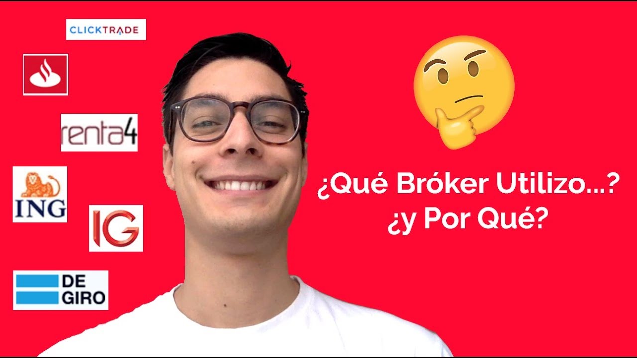 ¿QUÉ BROKER UTILIZO...? ¿Y POR QUÉ?