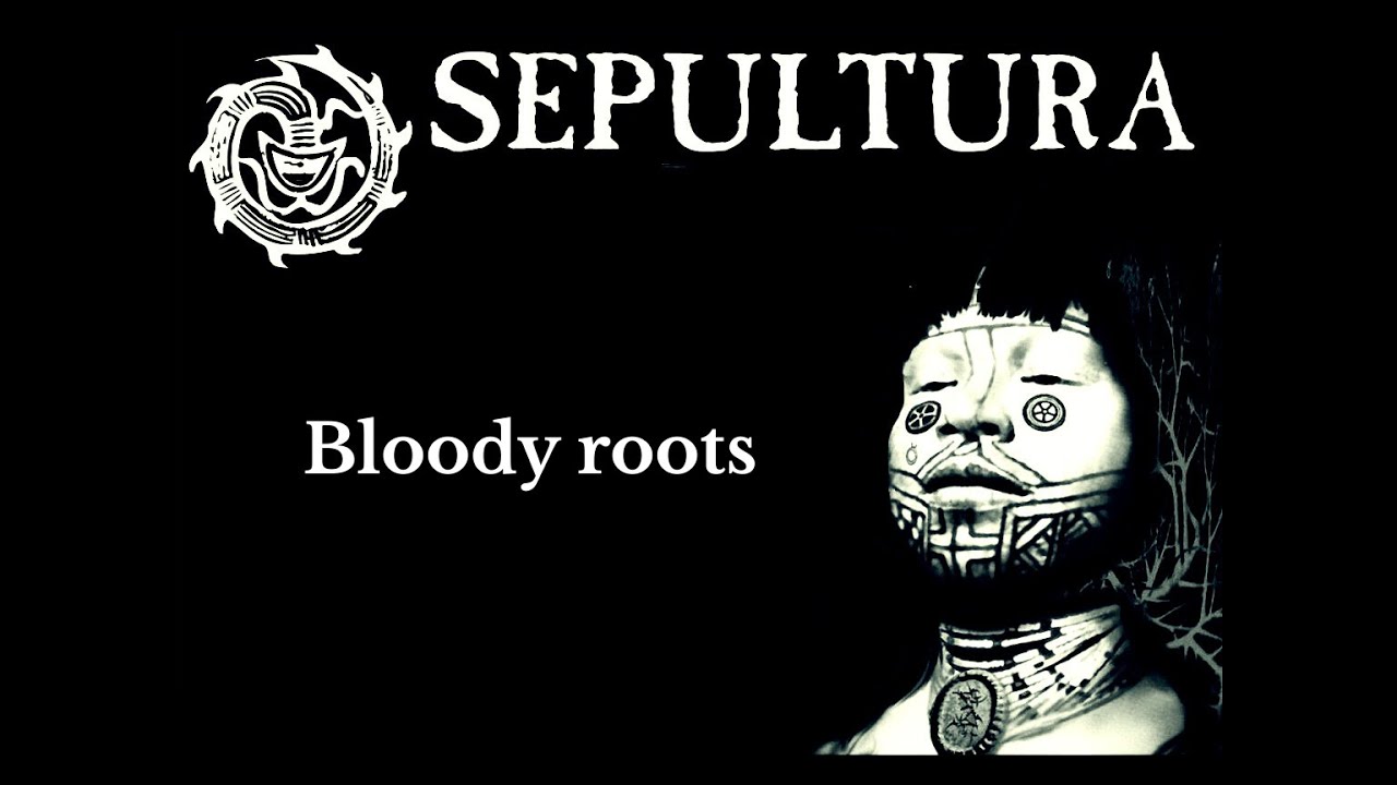 Sepultura - bloody roots (1 hour)
