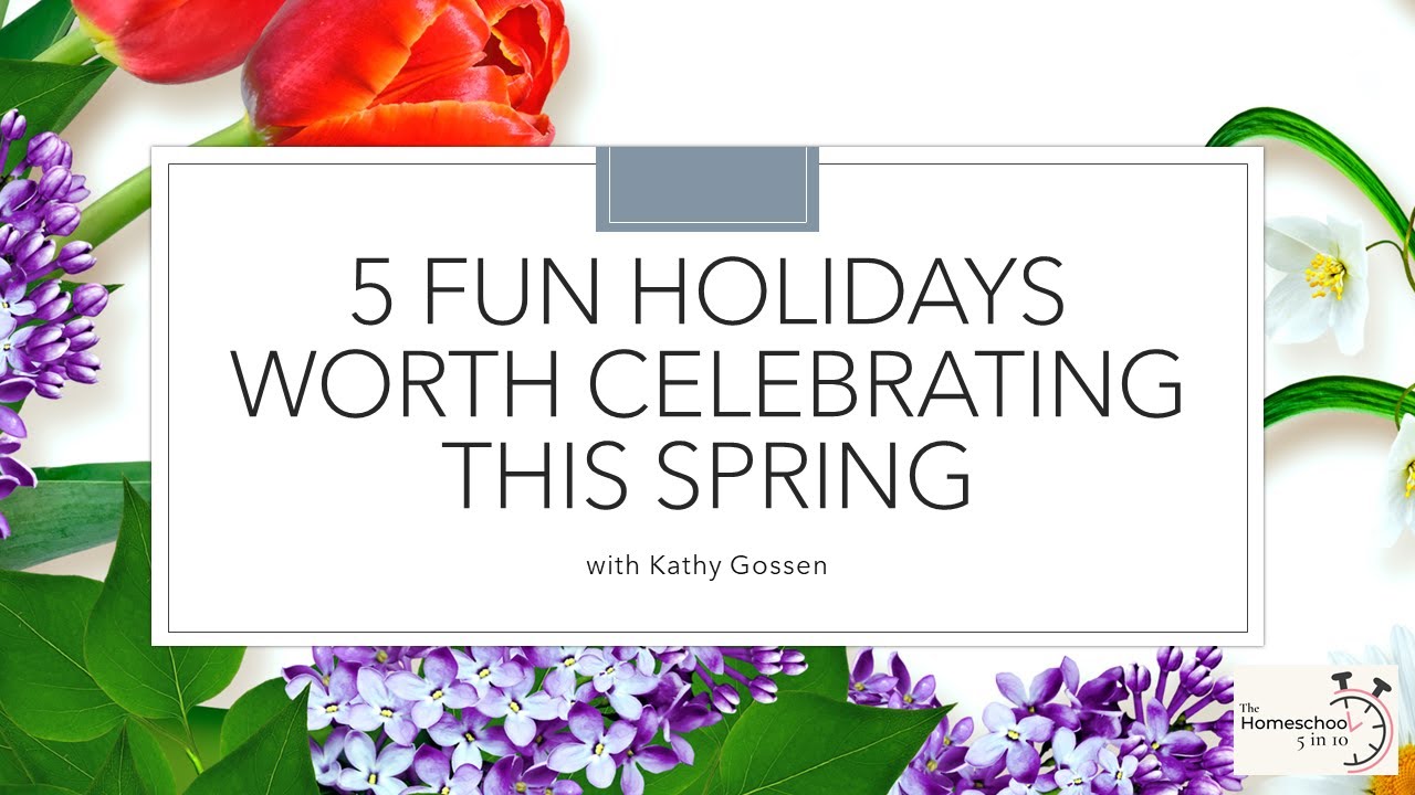 5 Fun Holidays Worth Celebrating This Spring
