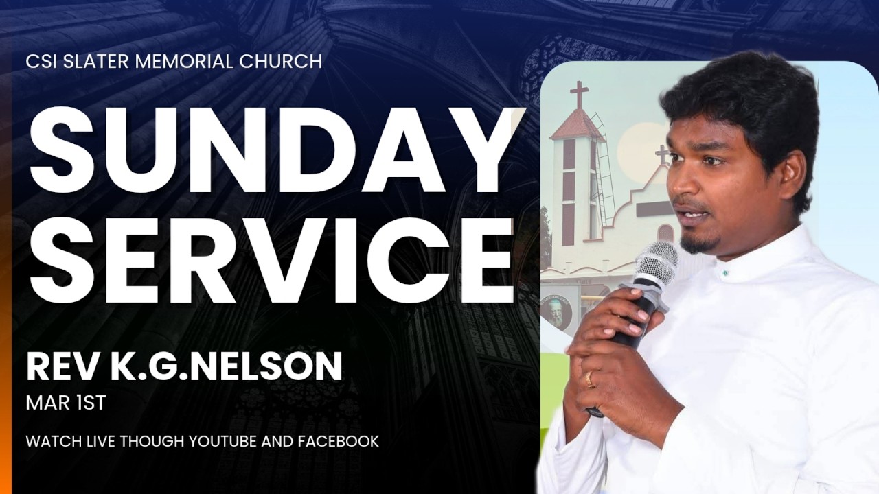 SUNDAY SERVICE 01.03.2026 | CSI SLATER MEMORIAL CHURCH |